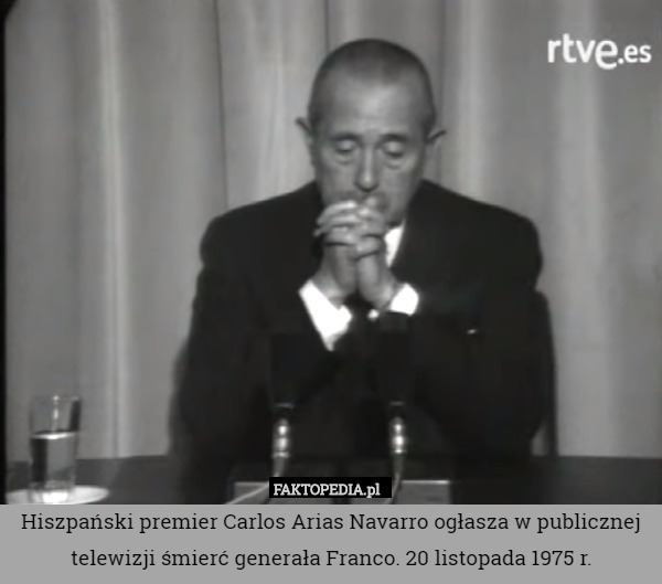 Hiszpański premier Carlos Arias Navarro ogłasza w publicznej telewizji śmierć generała Franco. 20 listopada 1975 r. 