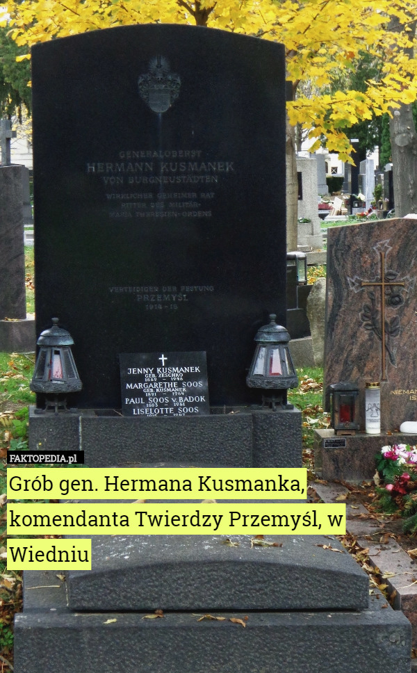 Grób gen. Hermana Kusmanka, komendanta Twierdzy Przemyśl, w Wiedniu 