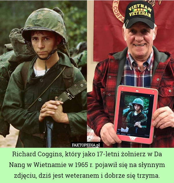 Richard Coggins, który jako 17-letni żołnierz w Da Nang w Wietnamie w 1965 r. pojawił się na słynnym zdjęciu, dziś jest weteranem i dobrze się trzyma. 