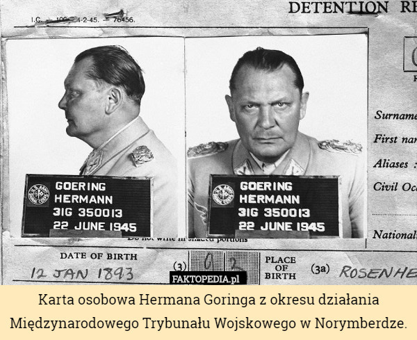 Karta osobowa Hermana Goringa z okresu działania Międzynarodowego Trybunału Wojskowego w Norymberdze. 