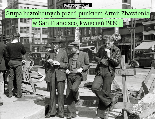 Grupa bezrobotnych przed punktem Armii Zbawienia w San Francisco, kwiecień 1939 r. 