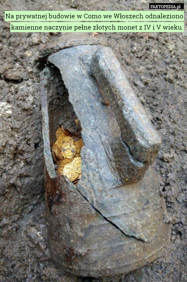 Na prywatnej budowie w Como we Włoszech odnaleziono kamienne naczynie pełne złotych monet z IV i V wieku. 