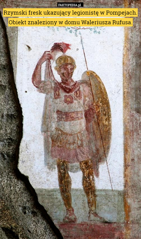 Rzymski fresk ukazujący legionistę w Pompejach. Obiekt znaleziony w domu Waleriusza Rufusa. 