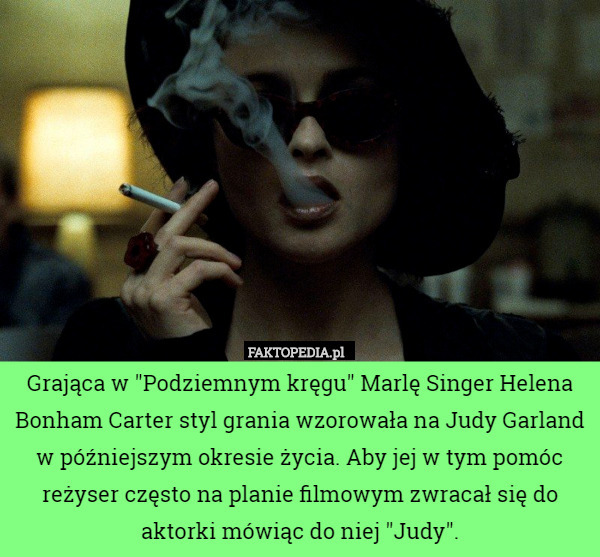 Grająca w "Podziemnym kręgu" Marlę Singer Helena Bonham Carter styl grania wzorowała na Judy Garland w późniejszym okresie życia. Aby jej w tym pomóc reżyser często na planie filmowym zwracał się do aktorki mówiąc do niej "Judy". 
