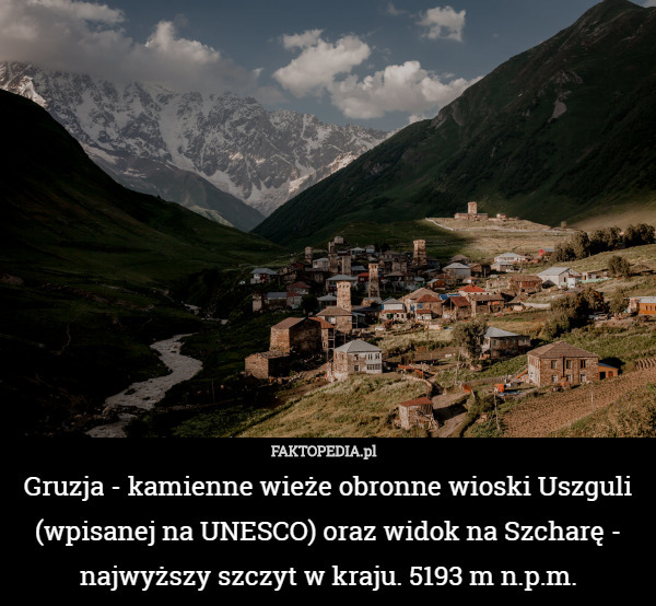 Gruzja - kamienne wieże obronne wioski Uszguli (wpisanej na UNESCO) oraz widok na Szcharę - najwyższy szczyt w kraju. 5193 m n.p.m. 