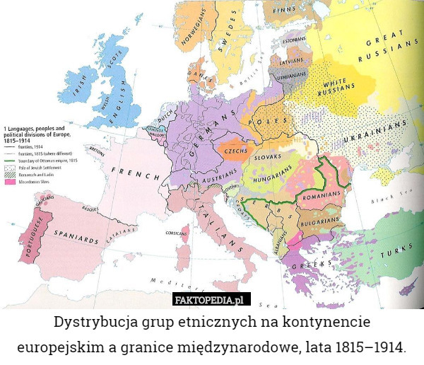 Dystrybucja grup etnicznych na kontynencie europejskim a granice międzynarodowe, lata 1815–1914. 