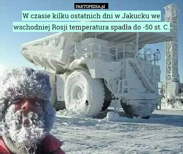W czasie kilku ostatnich dni w Jakucku we wschodniej Rosji temperatura spadła do -50 st. C. 