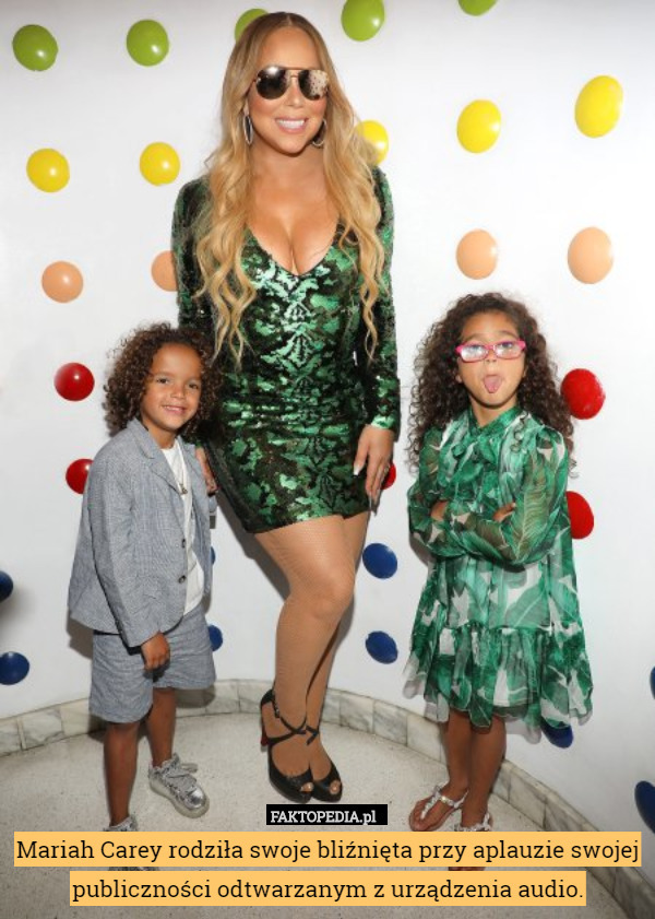 Mariah Carey rodziła swoje bliźnięta przy aplauzie swojej publiczności odtwarzanym z urządzenia audio. 