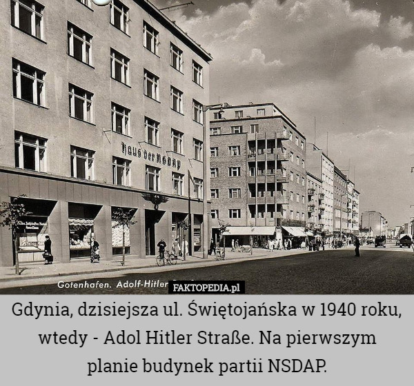 Gdynia, dzisiejsza ul. Świętojańska w 1940 roku, wtedy - Adol Hitler Straße. Na pierwszym planie budynek partii NSDAP. 