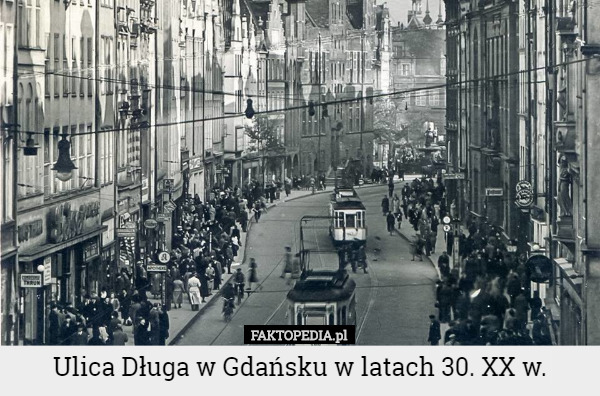 Ulica Długa w Gdańsku w latach 30. XX w. 