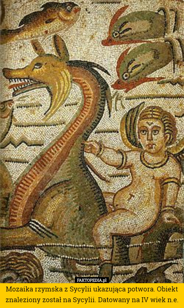 Mozaika rzymska z Sycylii ukazująca potwora. Obiekt znaleziony został na Sycylii. Datowany na IV wiek n.e. 