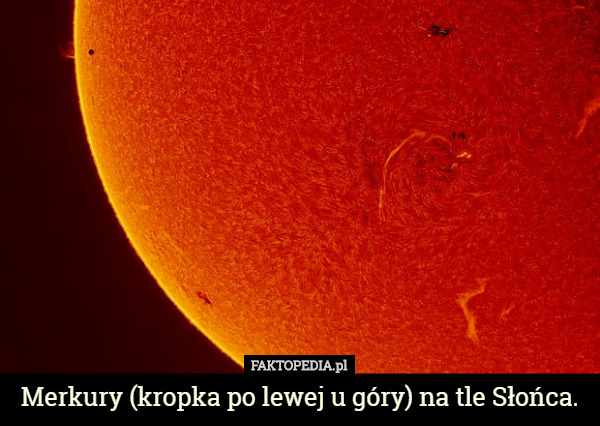 Merkury (kropka po lewej u góry) na tle Słońca. 