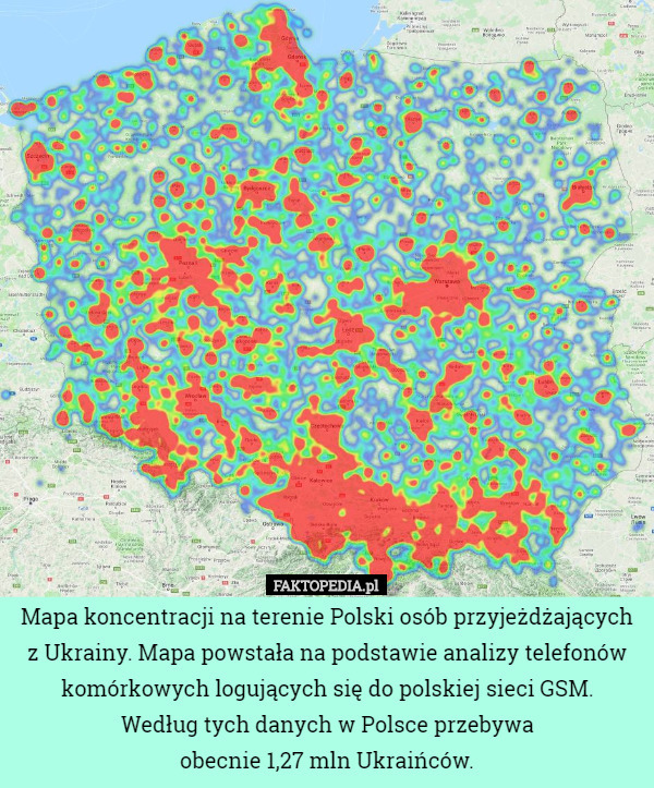 Mapa koncentracji na terenie Polski osób przyjeżdżających z Ukrainy. Mapa powstała na podstawie analizy telefonów komórkowych logujących się do polskiej sieci GSM.
Według tych danych w Polsce przebywa
 obecnie 1,27 mln Ukraińców. 