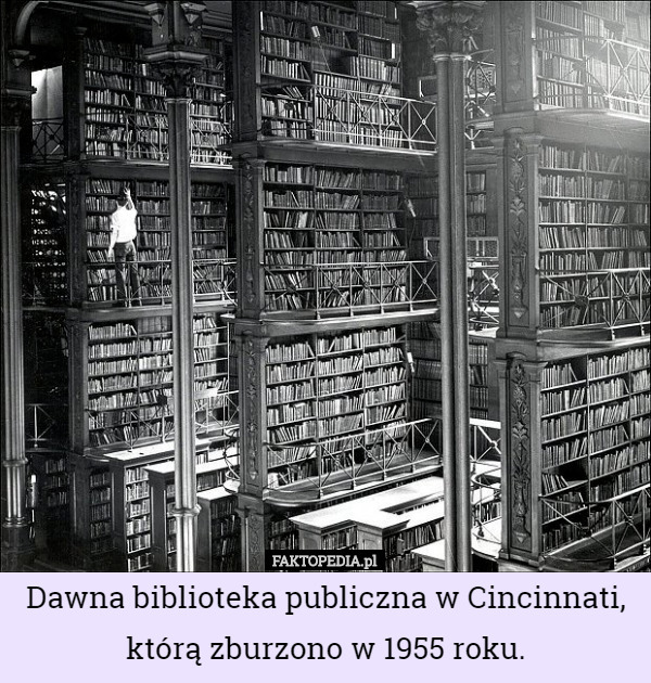 Dawna biblioteka publiczna w Cincinnati, którą zburzono w 1955 roku. 