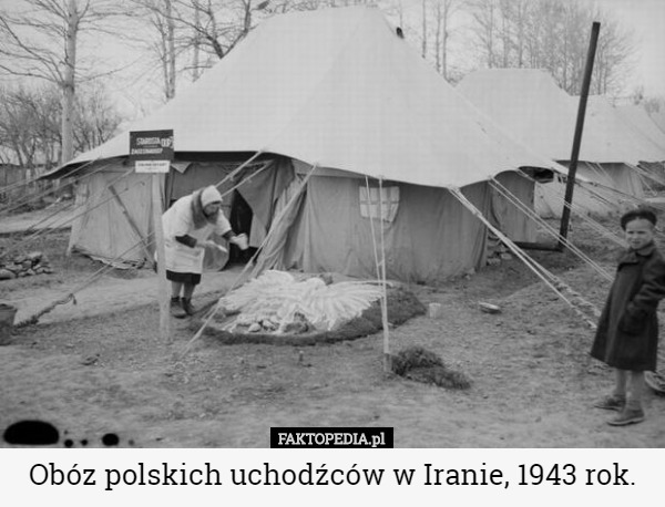 Obóz polskich uchodźców w Iranie, 1943 rok. 