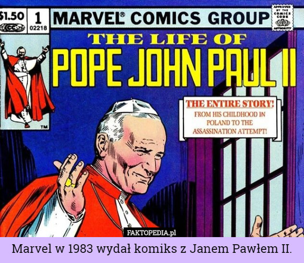Marvel w 1983 wydał komiks z Janem Pawłem II. 