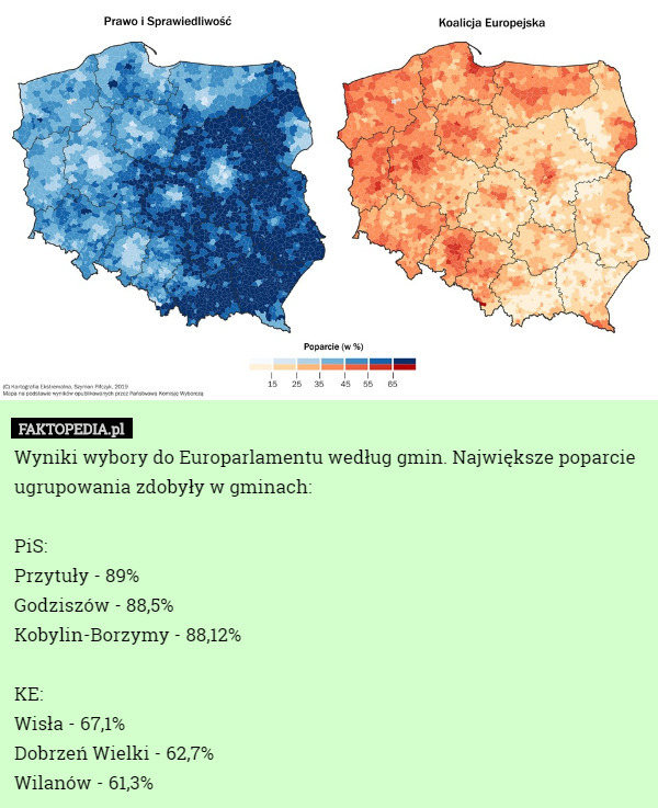 Wyniki wybory do Europarlamentu według gmin. Największe poparcie ugrupowania zdobyły w gminach:

PiS: 
Przytuły - 89%
Godziszów - 88,5%
Kobylin-Borzymy - 88,12%

KE:
Wisła - 67,1%
Dobrzeń Wielki - 62,7%
Wilanów - 61,3% 