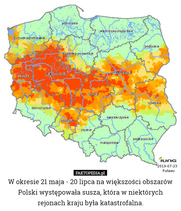 W okresie 21 maja - 20 lipca na większości obszarów Polski występowała susza, która w niektórych rejonach kraju była katastrofalna. 