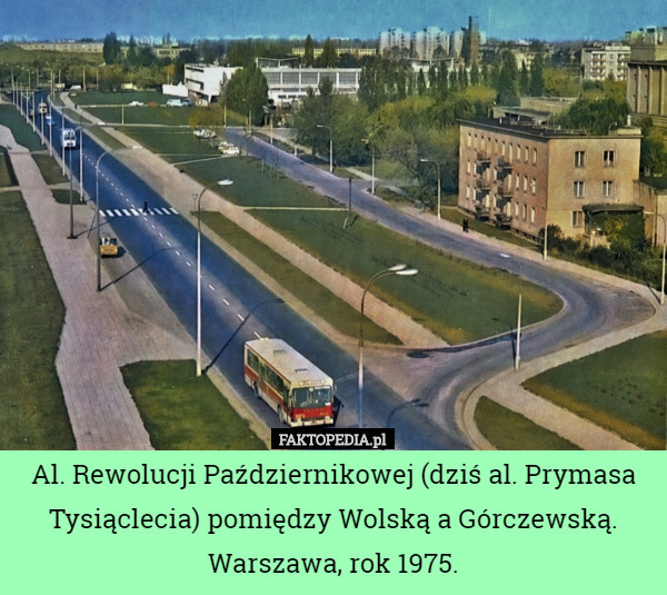 Al. Rewolucji Październikowej (dziś al. Prymasa Tysiąclecia) pomiędzy Wolską a Górczewską. Warszawa, rok 1975. 