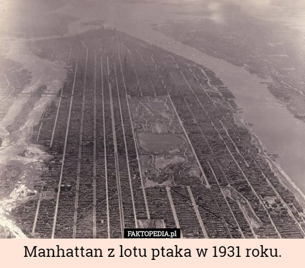 Manhattan z lotu ptaka w 1931 roku. 
