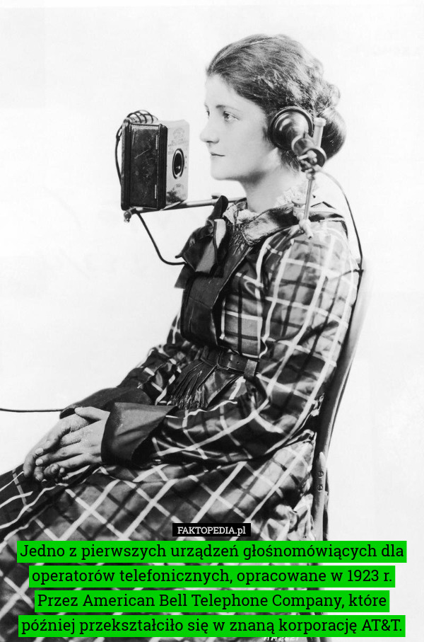 Jedno z pierwszych urządzeń głośnomówiących dla operatorów telefonicznych, opracowane w 1923 r. Przez American Bell Telephone Company, które później przekształciło się w znaną korporację AT&T. 