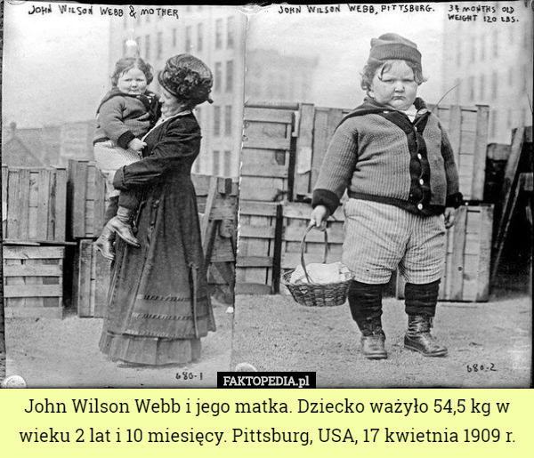 John Wilson Webb i jego matka. Dziecko ważyło 54,5 kg w wieku 2 lat i 10 miesięcy. Pittsburg, USA, 17 kwietnia 1909 r. 