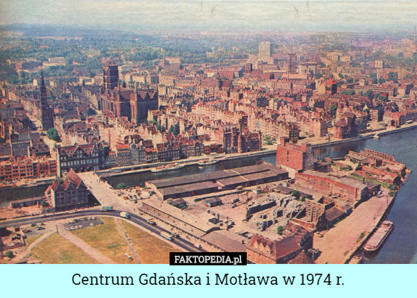 Centrum Gdańska i Motława w 1974 r. 