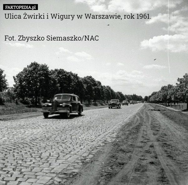 Ulica Żwirki i Wigury w Warszawie, rok 1961.

Fot. Zbyszko Siemaszko/NAC 