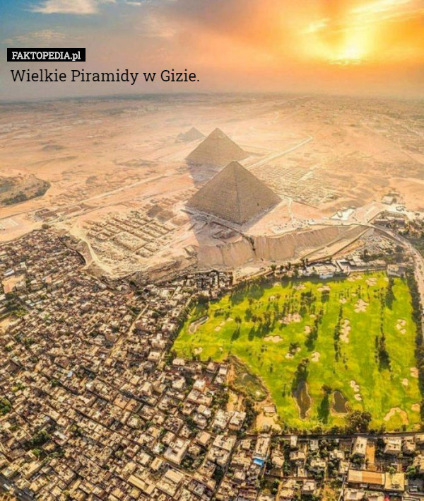 Wielkie Piramidy w Gizie. 