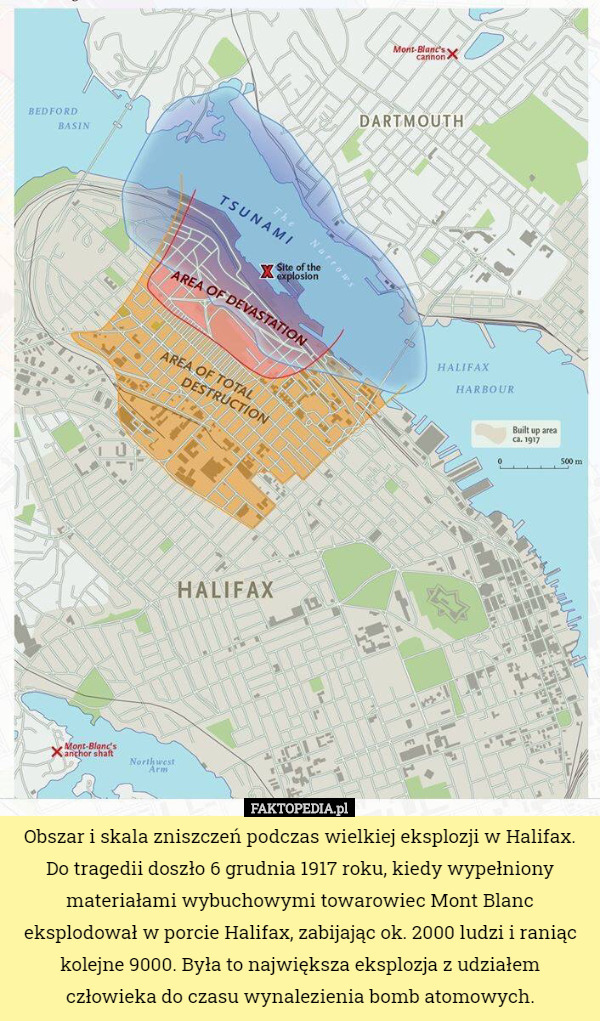 Obszar i skala zniszczeń podczas wielkiej eksplozji w Halifax. Do tragedii doszło 6 grudnia 1917 roku, kiedy wypełniony materiałami wybuchowymi towarowiec Mont Blanc eksplodował w porcie Halifax, zabijając ok. 2000 ludzi i raniąc kolejne 9000. Była to największa eksplozja z udziałem człowieka do czasu wynalezienia bomb atomowych. 