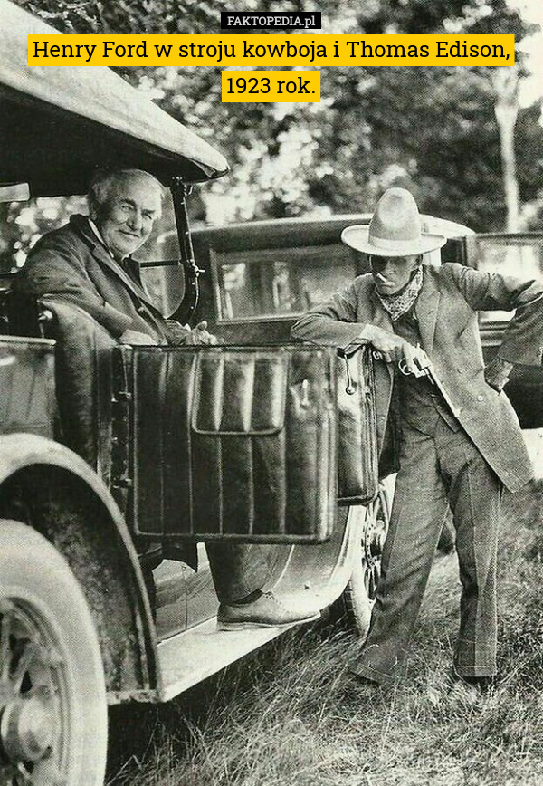 Henry Ford w stroju kowboja i Thomas Edison, 1923 rok. 