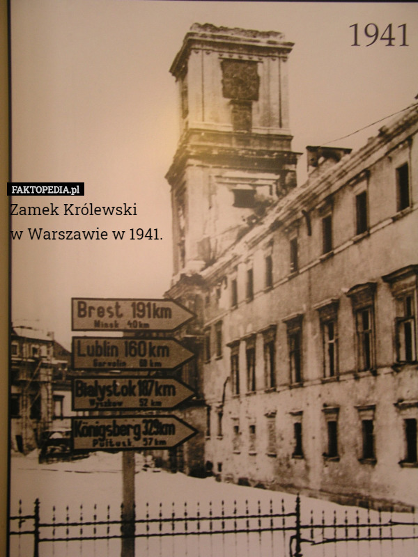 Zamek Królewski
w Warszawie w 1941. 