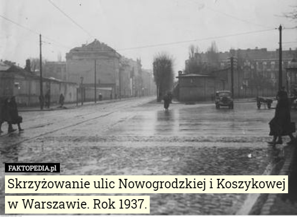 Skrzyżowanie ulic Nowogrodzkiej i Koszykowej w Warszawie. Rok 1937. 