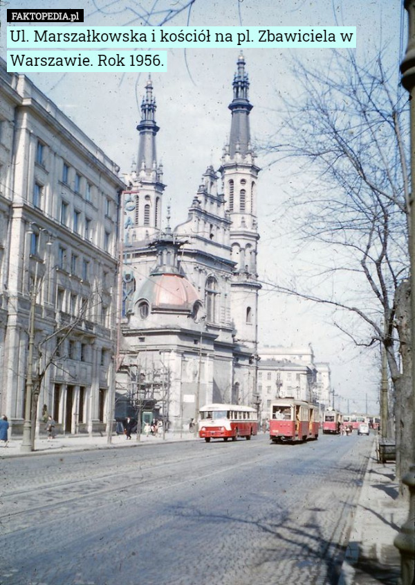 Ul. Marszałkowska i kościół na pl. Zbawiciela w Warszawie. Rok 1956. 