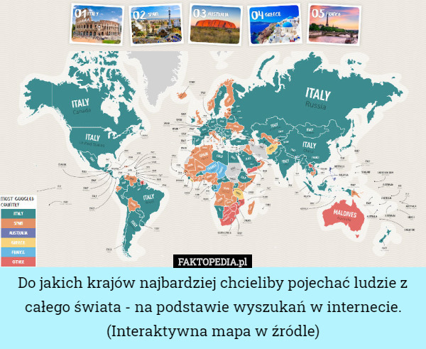 Do jakich krajów najbardziej chcieliby pojechać ludzie z całego świata - na podstawie wyszukań w internecie.
 (Interaktywna mapa w źródle) 