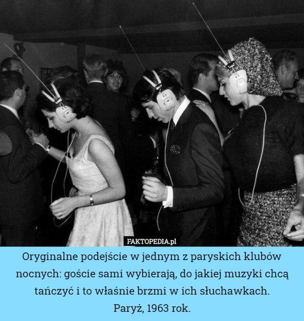 Oryginalne podejście w jednym z paryskich klubów nocnych: goście sami wybierają, do jakiej muzyki chcą tańczyć i to właśnie brzmi w ich słuchawkach.
Paryż, 1963 rok. 