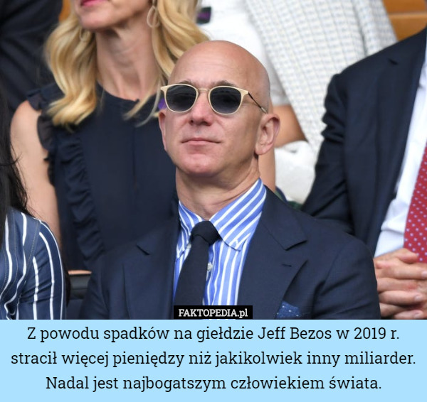 Z powodu spadków na giełdzie Jeff Bezos w 2019 r. stracił więcej pieniędzy niż jakikolwiek inny miliarder.
Nadal jest najbogatszym człowiekiem świata. 
