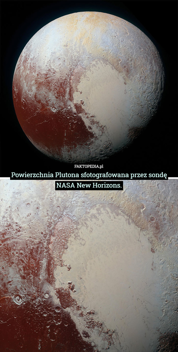 Powierzchnia Plutona sfotografowana przez sondę NASA New Horizons. 