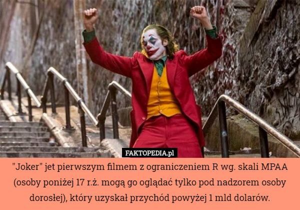 "Joker" jet pierwszym filmem z ograniczeniem R wg. skali MPAA (osoby poniżej 17 r.ż. mogą go oglądać tylko pod nadzorem osoby dorosłej), który uzyskał przychód powyżej 1 mld dolarów. 