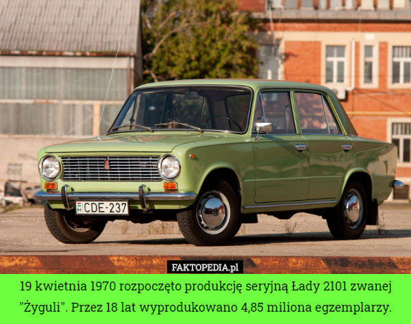 19 kwietnia 1970 rozpoczęto produkcję seryjną Łady 2101 zwanej "Żyguli". Przez 18 lat wyprodukowano 4,85 miliona egzemplarzy. 