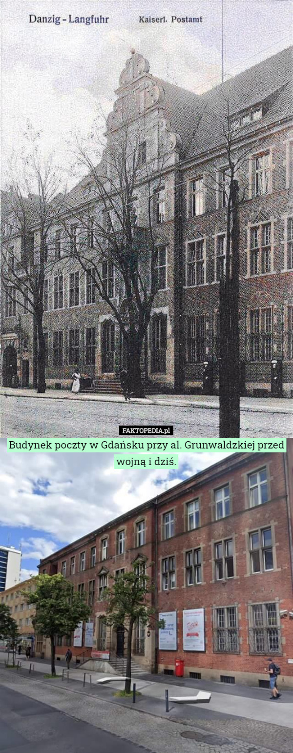 Budynek poczty w Gdańsku przy al. Grunwaldzkiej przed wojną i dziś. 