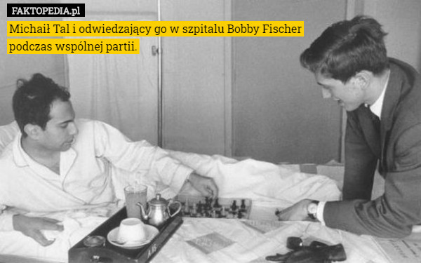 Michaił Tal i odwiedzający go w szpitalu Bobby Fischer podczas wspólnej partii. 