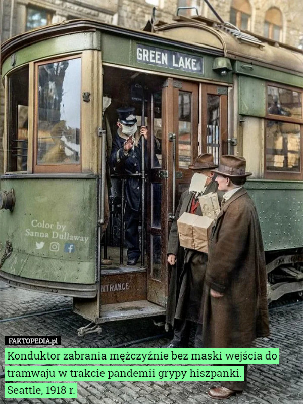 Konduktor zabrania mężczyźnie bez maski wejścia do tramwaju w trakcie pandemii grypy hiszpanki.
Seattle, 1918 r. 