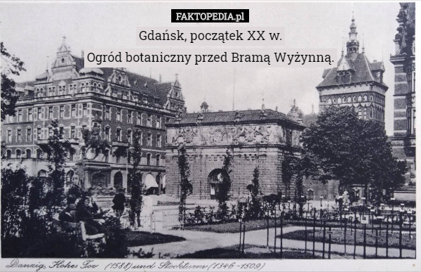 Gdańsk, początek XX w.
Ogród botaniczny przed Bramą Wyżynną. 