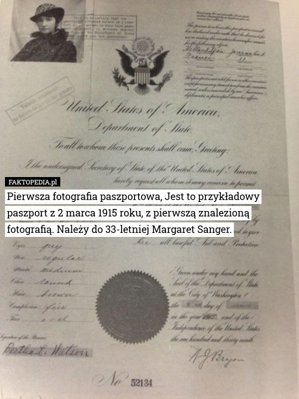 Pierwsza fotografia paszportowa, Jest to przykładowy paszport z 2 marca 1915 roku, z pierwszą znalezioną fotografią. Należy do 33-letniej Margaret Sanger. 