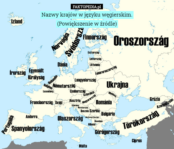 Nazwy krajów w języku węgierskim.
(Powiększenie w źródle) 