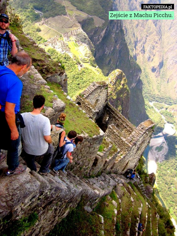 Zejście z Machu Picchu. 
