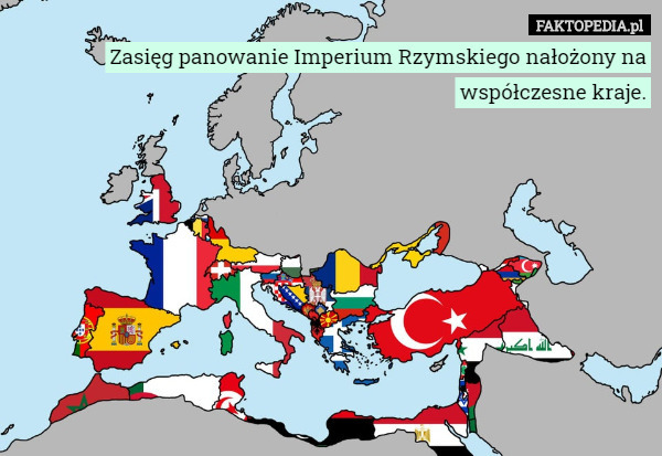 Zasięg panowanie Imperium Rzymskiego nałożony na współczesne kraje. 