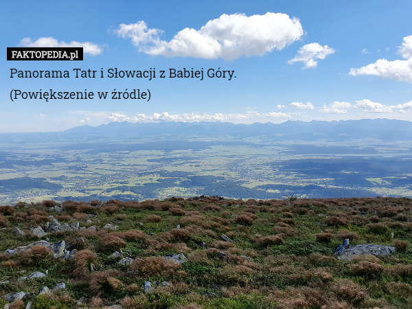 Panorama Tatr i Słowacji z Babiej Góry.
(Powiększenie w źródle) 