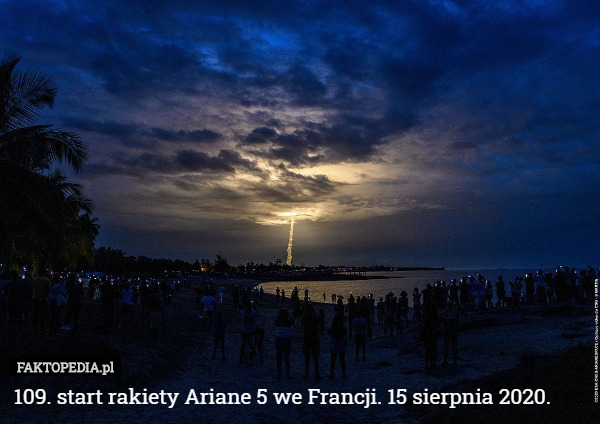 109. start rakiety Ariane 5 we Francji. 15 sierpnia 2020. 